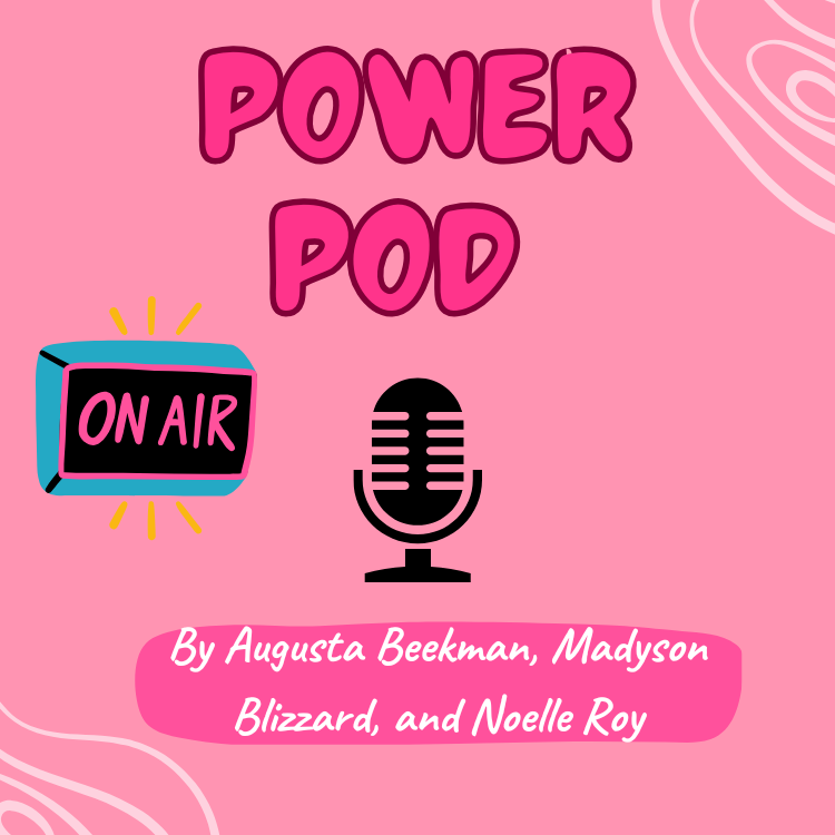 Power Pod - Ep. 2: Women in Male Dominated Fields